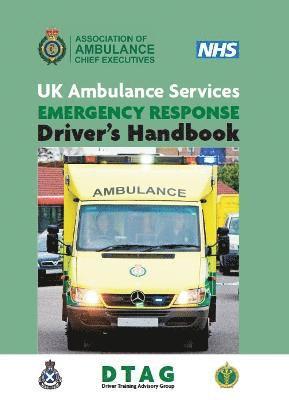 UK Ambulance Services Emergency Response Driver Handbook 2nd Ed 1