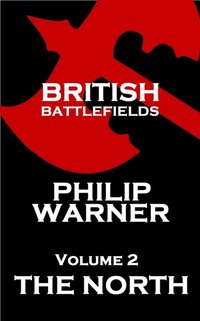 bokomslag British Battlefields - Volume 2 - The North