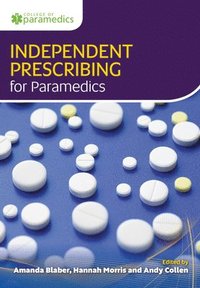 bokomslag Independent Prescribing for Paramedics