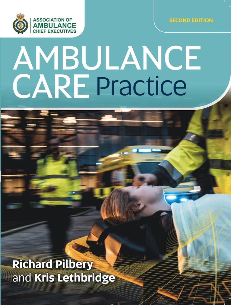 Richard Pilbery, Kris Lethbridge - Ambulance Care Practice, Häftad
