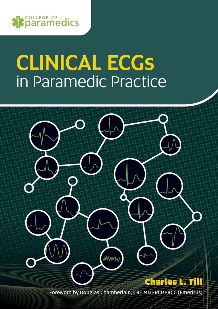 Charles L. Till - Clinical ECGs in Paramedic Practice, Häftad
