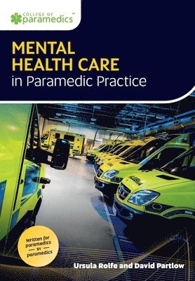 bokomslag Mental Health Care in Paramedic Practice