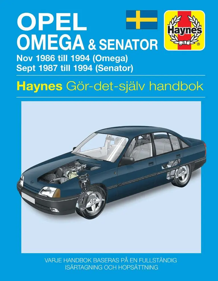 Opel Omega and Senator (1986 - 1994) Haynes Repair Manual (svenske utgava)