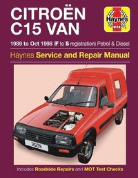 bokomslag Citroen C15 Van Petrol & Diesel (89 - Oct 98) Haynes Repair Manual