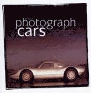 bokomslag How To Photograph Cars
