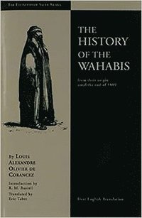 bokomslag The History of the Wahabis from Their Origin Until the End of 1809