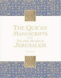 bokomslag Qu'ran Manuscripts in the Al-Haram Al-Sharif Islamic Museum, Jerusalem