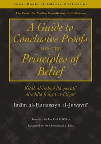 bokomslag A Guide to Conclusive Proofs for the Principles of Belief