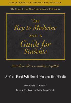 bokomslag The Key to Medicine and a Guide for Students