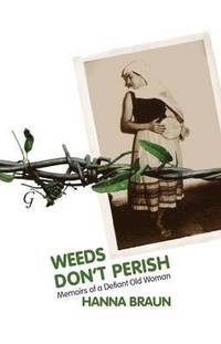bokomslag Weeds Don't Perish