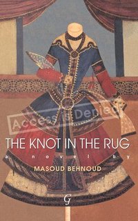 bokomslag The Knot in the Rug