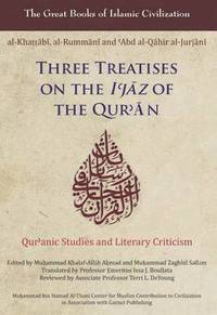 bokomslag Three Treatises on the I'Jaz of the Qur'An