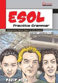 bokomslag ESOL Practice Grammar - Entry Levels 1 and 2 - SupplimentaryGrammar Support for ESOL Students