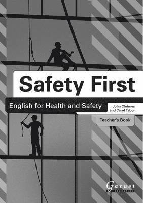 John Chrimes - Safety First: English for Health and Safety Teacher's Book B1, Kartonnage. Tillgänglighet: Tillfälligt slut