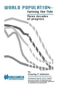 bokomslag World Population - Turning the Tide:Three Decades of Progress