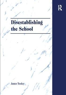 Disestablishing the School 1