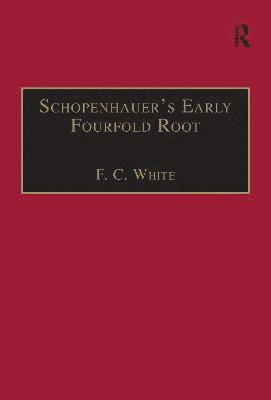 bokomslag Schopenhauer's Early Fourfold Root