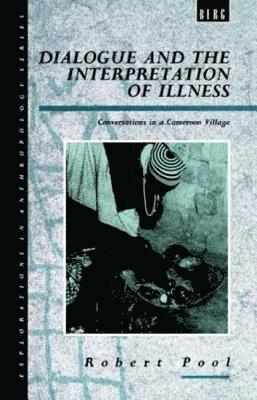 Dialogue and the Interpretation of Illness 1