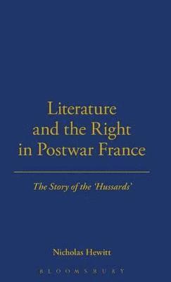 Literature and the Right in Postwar France 1