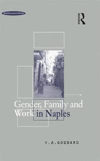 bokomslag Gender, Family and Work in Naples