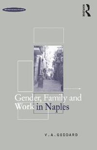 bokomslag Gender, Family and Work in Naples