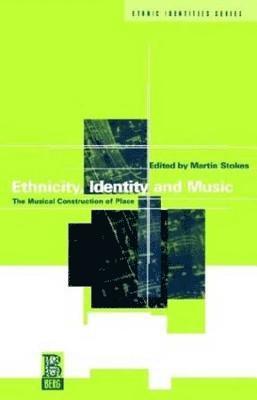 Ethnicity, Identity and Music 1