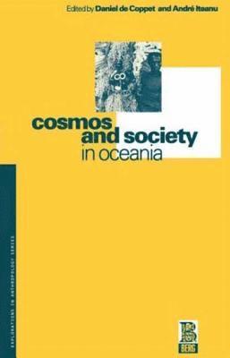 Daniel de Coppet, Andre Iteanu, Daniel De Coppet - Cosmos and Society in Oceania, Häftad