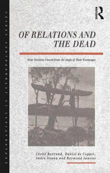 bokomslag Of Relations and the Dead