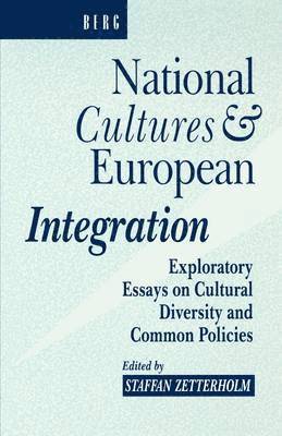 National Cultures and European Integration 1