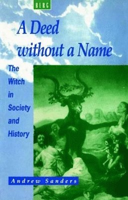 Andrew Sanders - Deed without a Name, Häftad