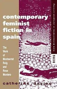 bokomslag Contemporary Feminist Fiction in Spain