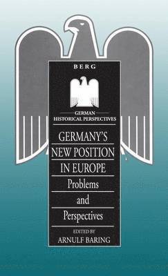 Germany's New Position in Europe 1