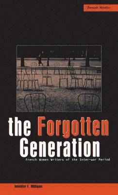 Jennifer E. Milligan - Forgotten Generation, Inbunden