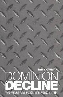 Ian Cowman - Dominion or Decline, Häftad