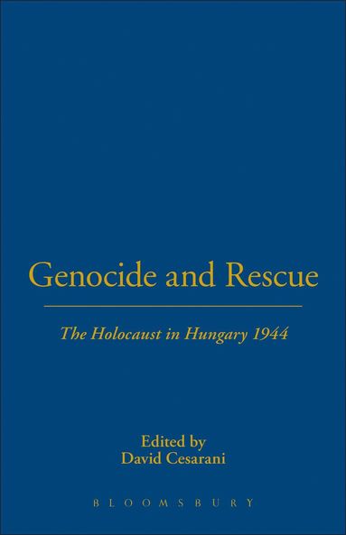 David Cesarani - Genocide and Rescue, Inbunden