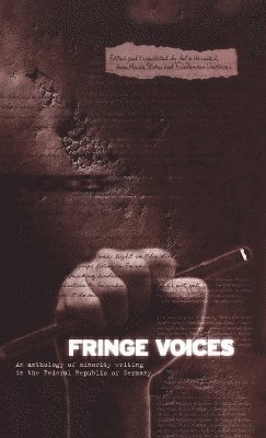 Antje Harnisch, Anne-Marie Stokes, Friedemann Weidauer - Fringe Voices, Inbunden