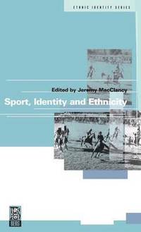 bokomslag Sport, Identity and Ethnicity