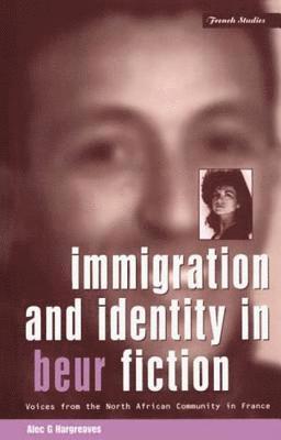 Alec G. Hargreaves - Immigration and Identity in Beur Fiction, Häftad