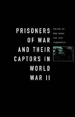 bokomslag Prisoners-of-War and Their Captors in World War II