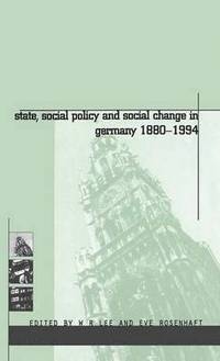 bokomslag State, Social Policy and Social Change in Germany, 1880-1994