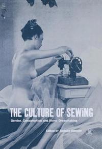 bokomslag The Culture of Sewing