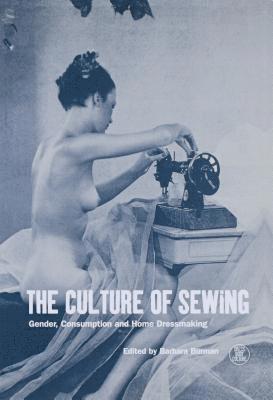 bokomslag The Culture of Sewing