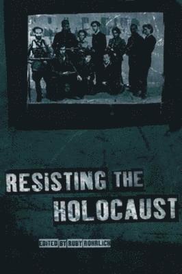 Resisting the Holocaust 1