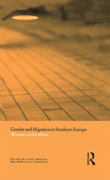 bokomslag Gender and Migration in Southern Europe