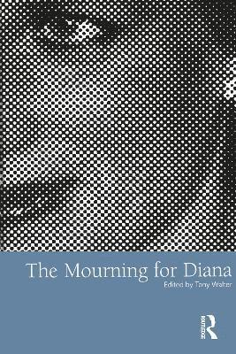 Tony Walter - Mourning for Diana, Inbunden