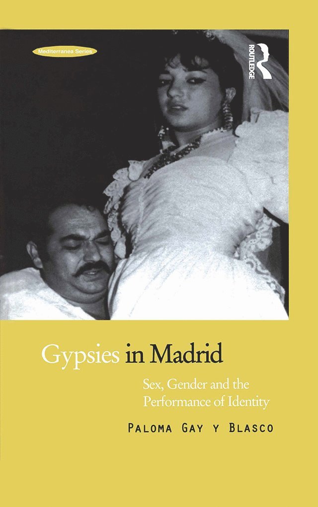 Paloma Gay y Blasco - Gypsies in Madrid, Inbunden