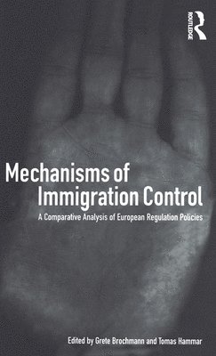 bokomslag Mechanisms of Immigration Control