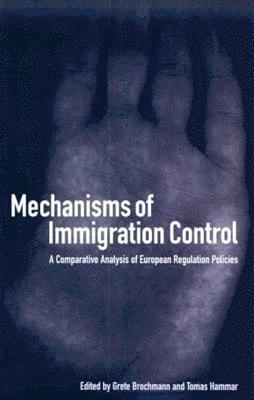 bokomslag Mechanisms of Immigration Control