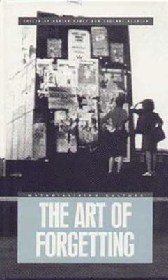 Adrian Forty, Susanne Küchler, Susanne Kuchler, A. Forty - Art of Forgetting, Häftad