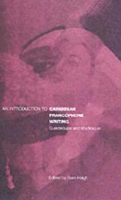 Sam Haigh, Sam Haigh - Introduction to Caribbean Francophone Writing, Inbunden